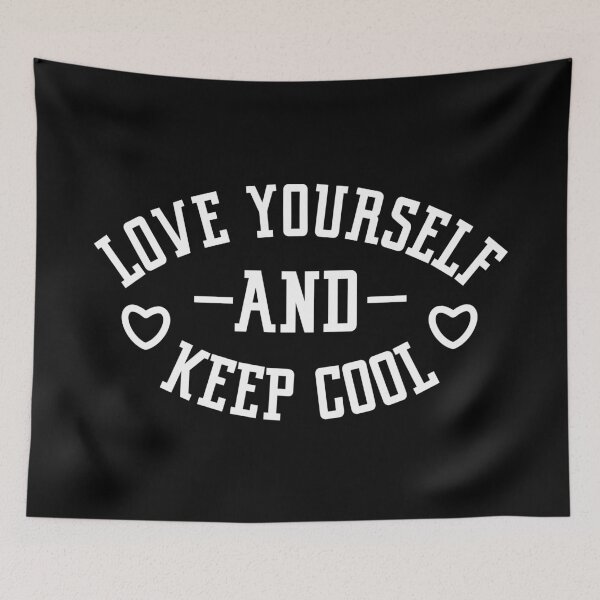 Item preview, Love yourself and keep cool designed and sold by CozyGraphicShop.