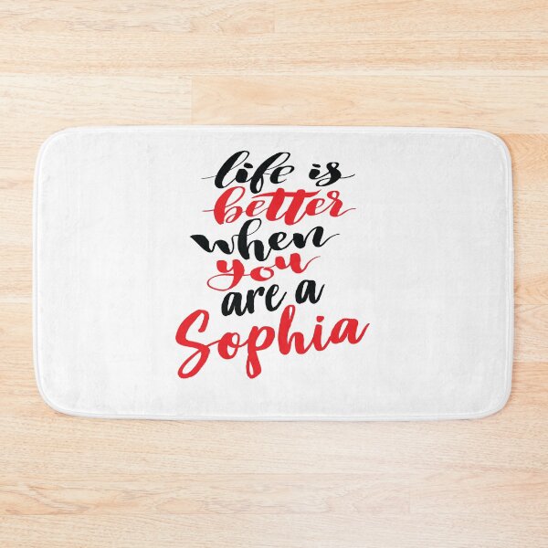 Item preview, Life Is Better When You Are A Sophia designed and sold by ProjectX23.