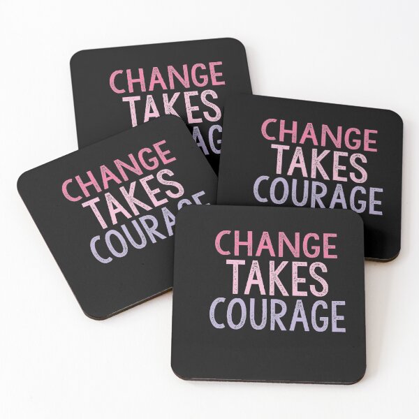 Item preview, Change takes courage designed and sold by Heddar Badreddine.