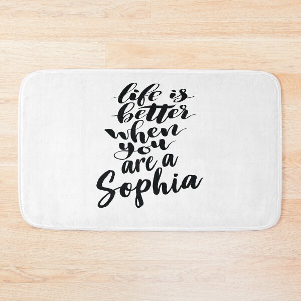 Item preview, Life Is Better When You Are A Sophia designed and sold by ProjectX23.