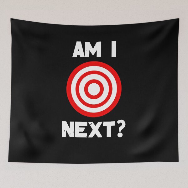 Item preview, Am I Next? Target designed and sold by Original Cheddar.