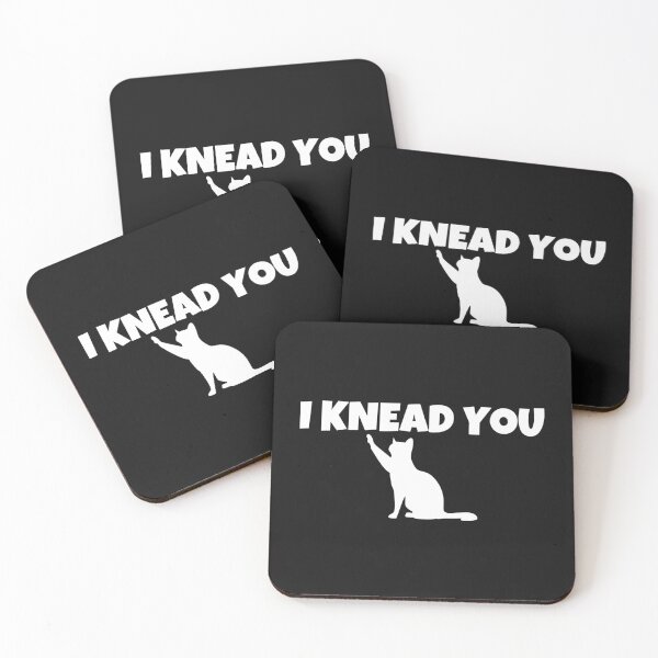 Item preview, I KNEAD YOU designed and sold by MohitJain1109.
