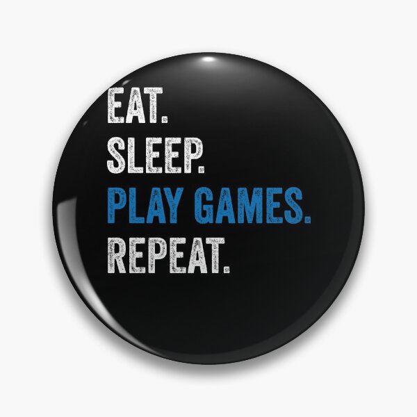 Item preview, Eat Sleep Play Games Repeat Gaming Gamer Nerd Game designed and sold by DoSt-997.