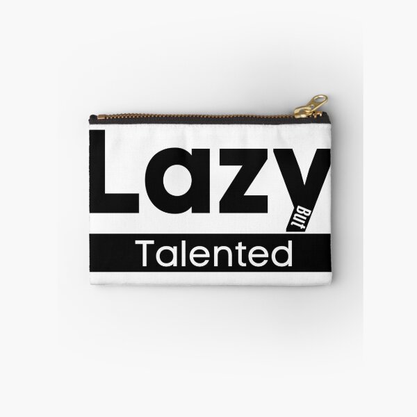 Item preview, Lazy but Talented -  Yes I am  designed and sold by Fabstire Co..
