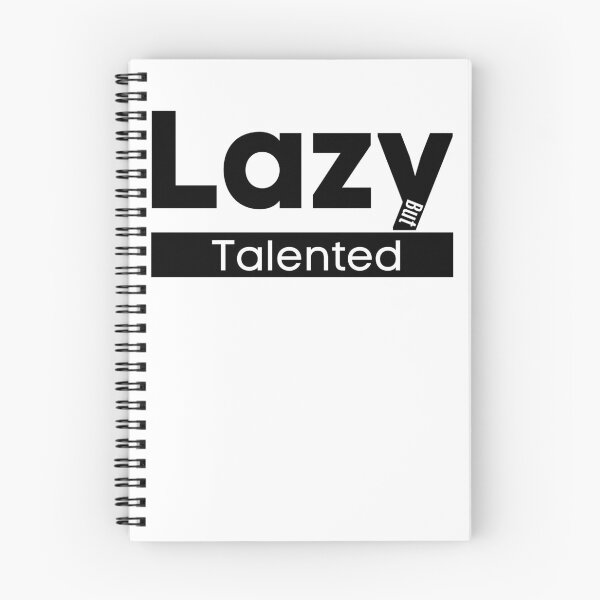 Item preview, Lazy but Talented -  Yes I am  designed and sold by Fabstire Co..