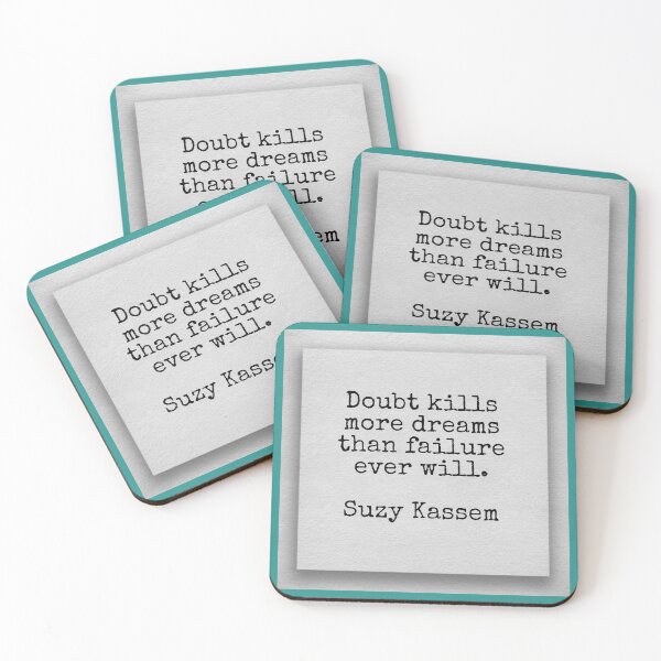 Item preview, Doubt kills more dreams than failure ever will, Suzy Kassem designed and sold by Pelikancrazy.