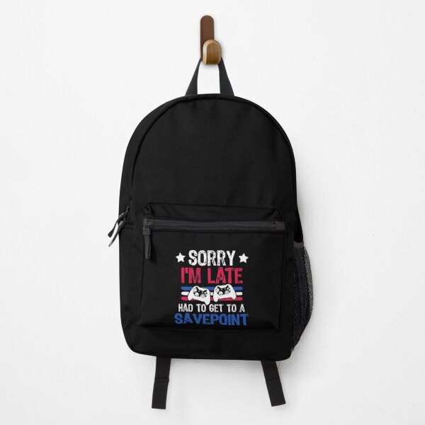 Item preview, Sorry I'm Late Had To Get To A Savepoint Gaming designed and sold by DoSt-997.