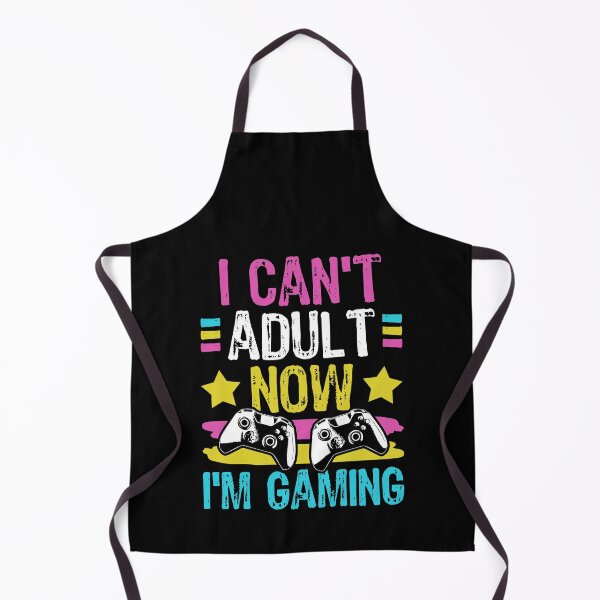 Item preview, I Can't Adult Now I'm Gaming Gamer Nerd Video Game designed and sold by DoSt-997.