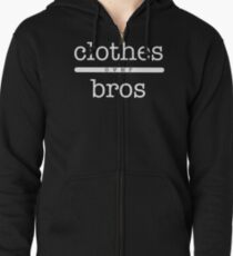 clothes over bros Zipped Hoodie