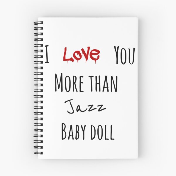 Item preview, I love you more than jazz baby doll designed and sold by lin101.