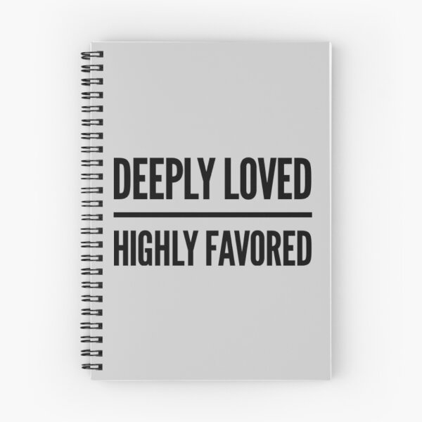 Item preview, Deeply Loved and Highly Favored Designs designed and sold by MerciMe.