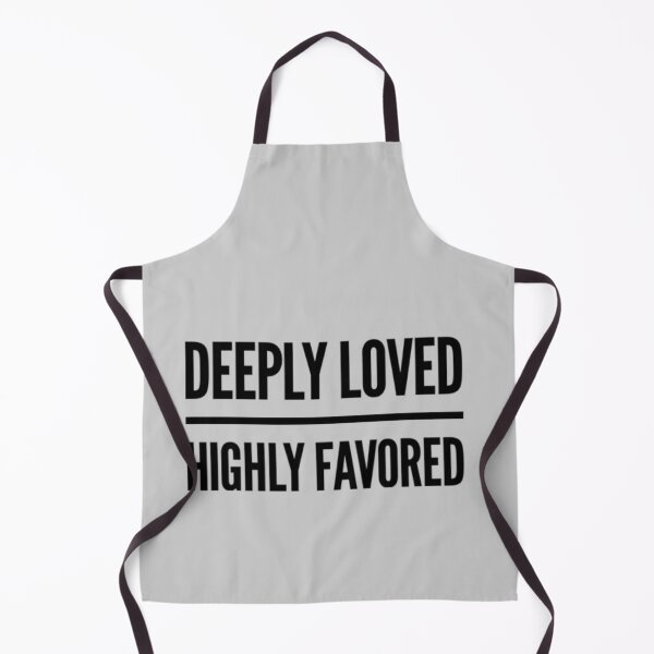 Item preview, Deeply Loved and Highly Favored Designs designed and sold by MerciMe.
