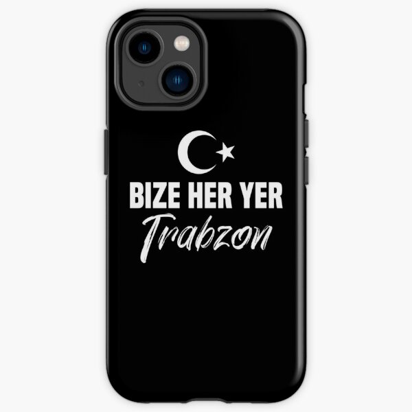 Bize her yer Trabzon iPhone Robuste Hülle