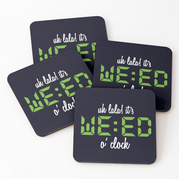 Item preview, Uh lala! It's weed o'Clock designed and sold by RAWWR.