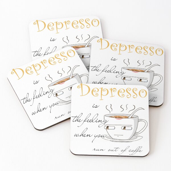 Item preview, funny coffe quotes depresso designed and sold by Soithside87.