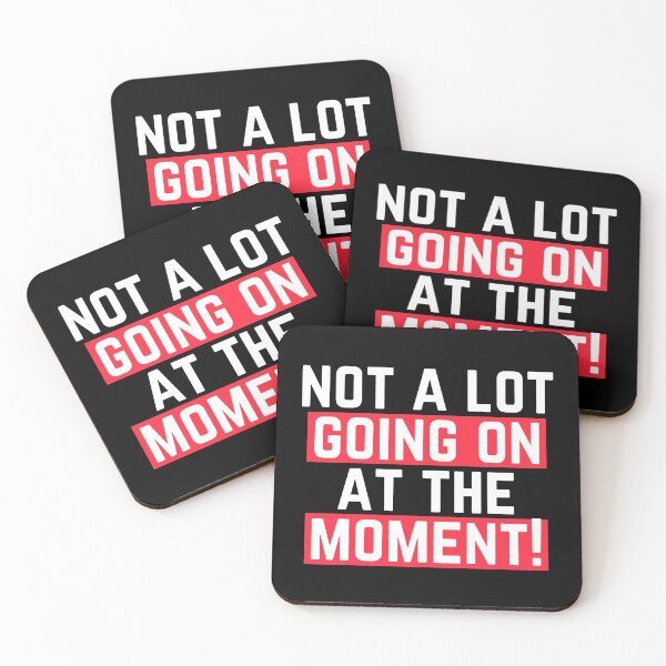 Item preview, Not a lot going on at the moment! - Quote designed and sold by happyshopg.