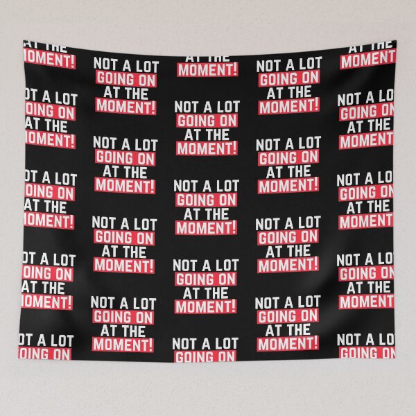 Item preview, Not a lot going on at the moment! - Quote designed and sold by happyshopg.