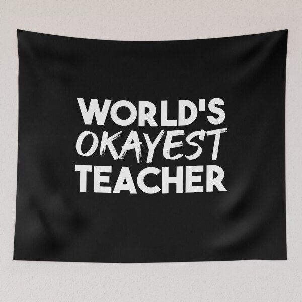 Item preview, World's Okayest Teacher designed and sold by jacks-tees.