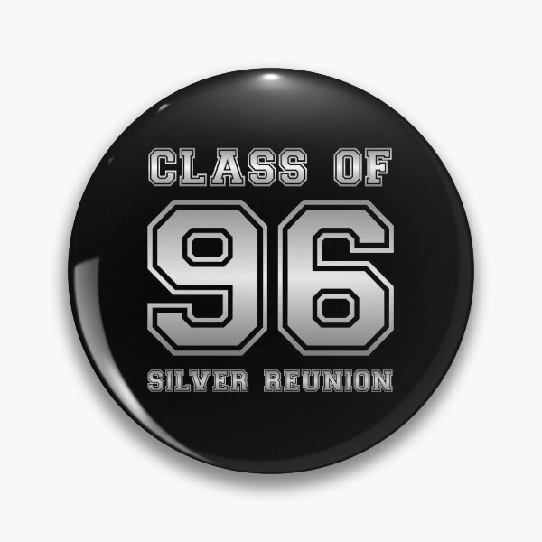Item preview, Class of 96 1996 class reunion 25th silver reunion designed and sold by NaughtyGoose.