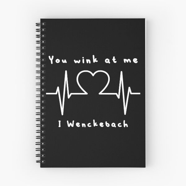 Item preview, You Wink at Me I Wenckebach Heartbeat designed and sold by cannevas.