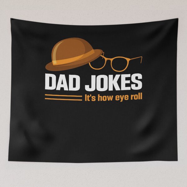 Item preview, Dad Jokes It’s How Eye Roll Funny Saying Fathers Day Gift  designed and sold by Best Designer.