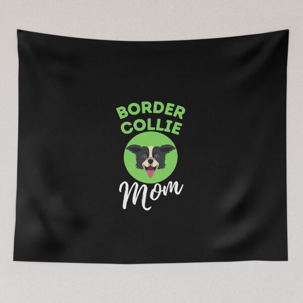 Item preview, Border Collie Mom designed and sold by bifkee19.