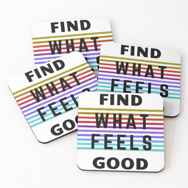Item preview, Find What Feels Good designed and sold by rejebolla.