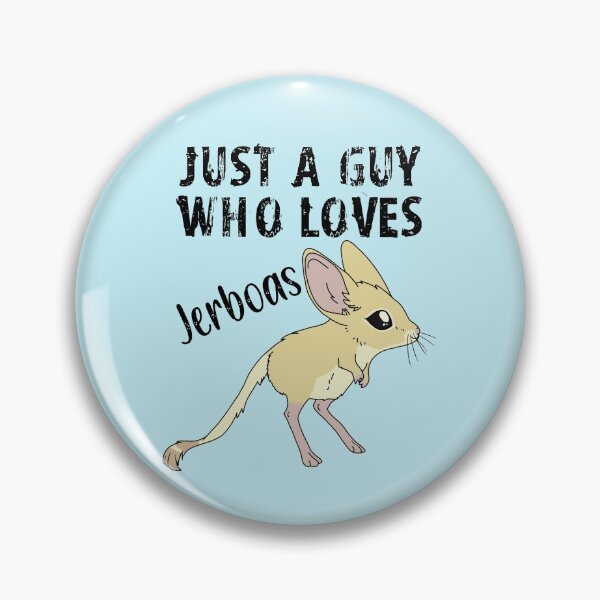 Item preview, Just a Guy Who Loves Jerboas - black text designed and sold by DesignsBySaxton.