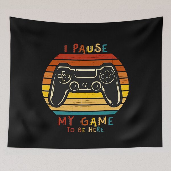 Item preview, i pause my game to be here Funny illustration Gift designed and sold by KO-Design.