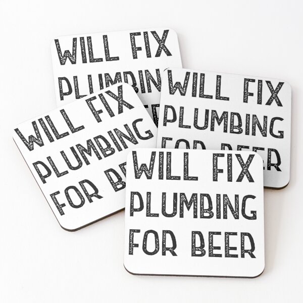 Item preview, Will Fix Plumbing for beer designed and sold by Worranarin.
