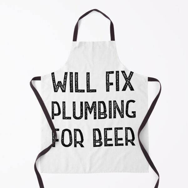 Item preview, Will Fix Plumbing for beer designed and sold by Worranarin.