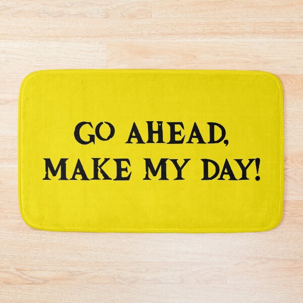 Item preview, Go ahead, make my day! designed and sold by keisthard.