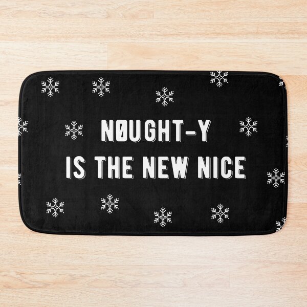 Item preview, Nought-y Is the New Nice Punny Christmas Design designed and sold by AritraSur.