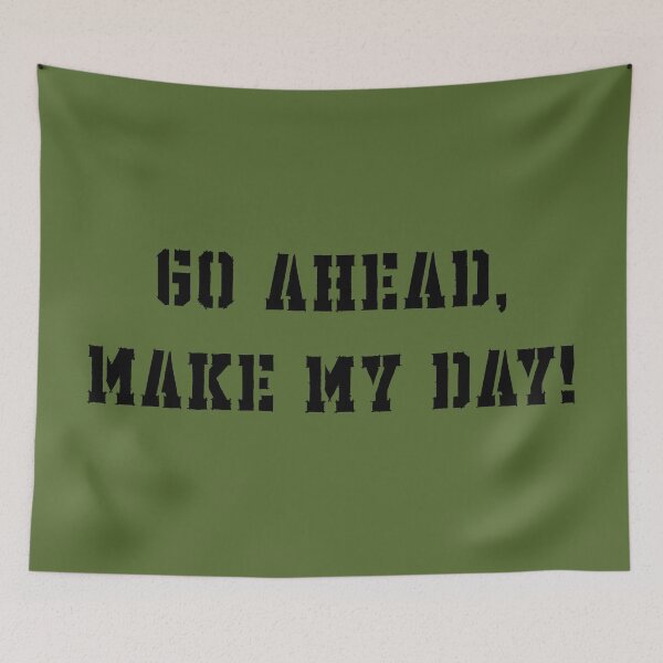 Item preview, Go ahead, make my day! designed and sold by keisthard.