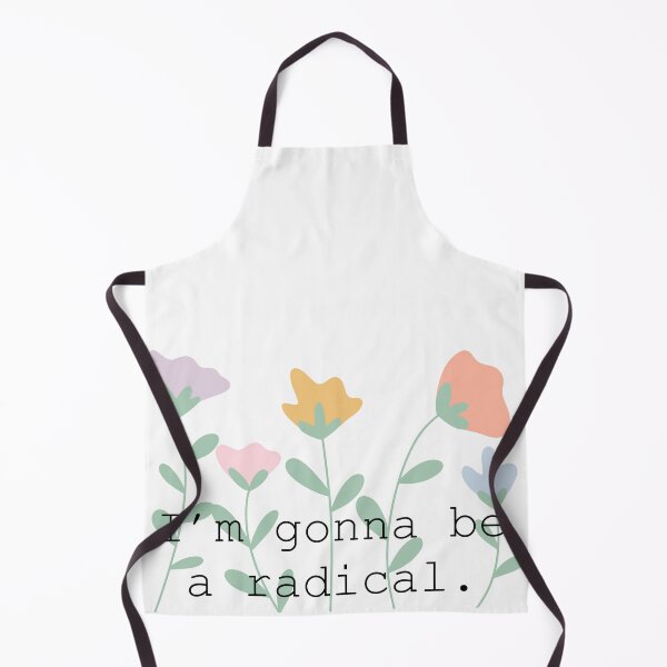 Item preview, "I'm gonna be a radical" flower quote designed and sold by embrody.
