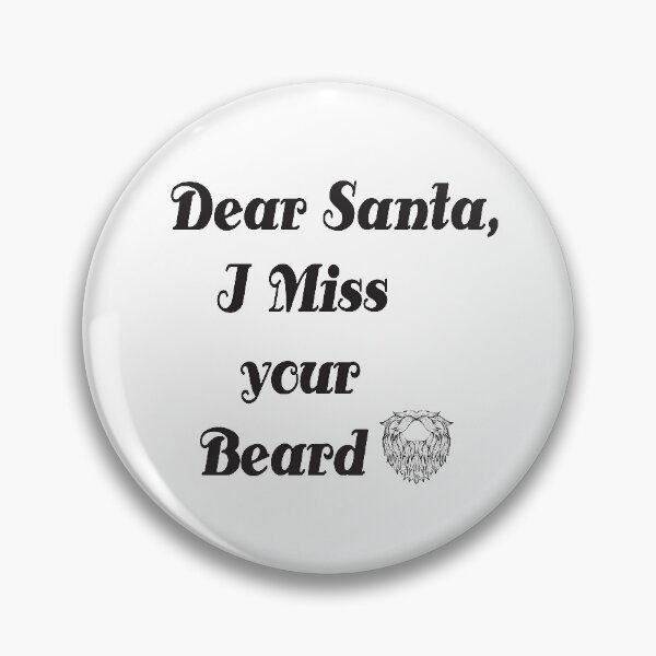 Item preview, Dear Santa, I miss your beard designed and sold by badassgentleman.