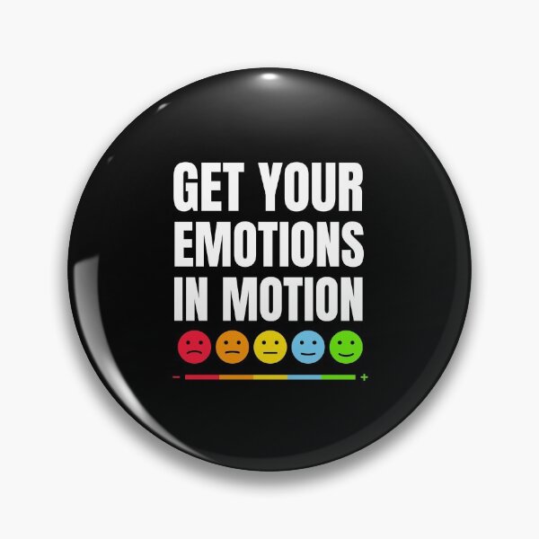 Item preview, Get Your Emotions In Motion - Funny Saying designed and sold by KarolinaPaz.