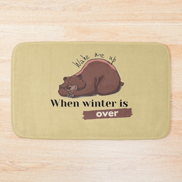 Item preview, Wake me up when winter is over designed and sold by Funtastic-GOODS.