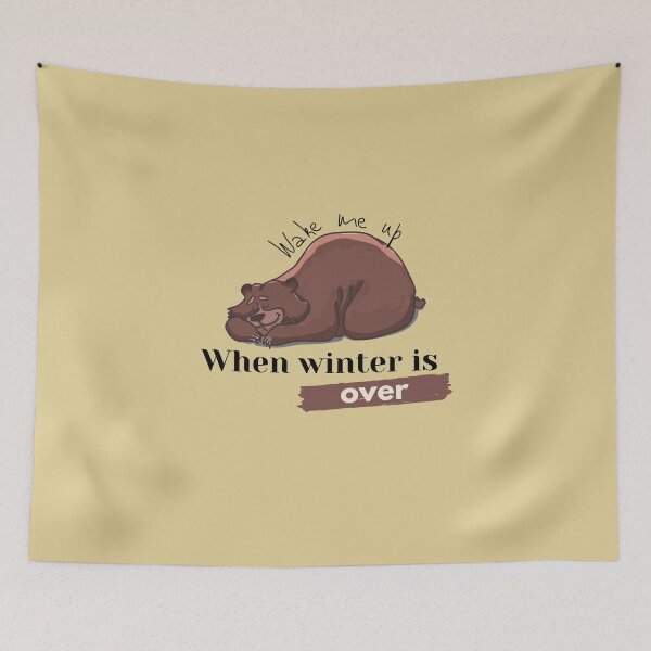 Item preview, Wake me up when winter is over designed and sold by Funtastic-GOODS.