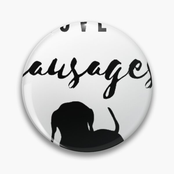 Item preview, I Love My Sausages designed and sold by EchoMist.