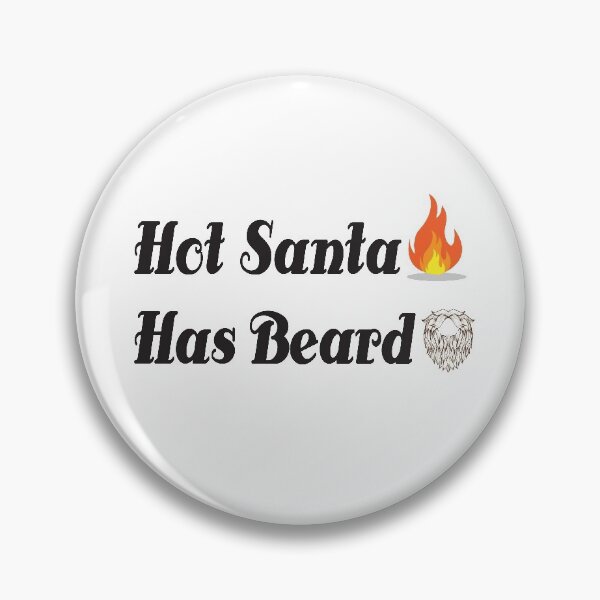 Item preview, Hot Santa has Beard designed and sold by badassgentleman.