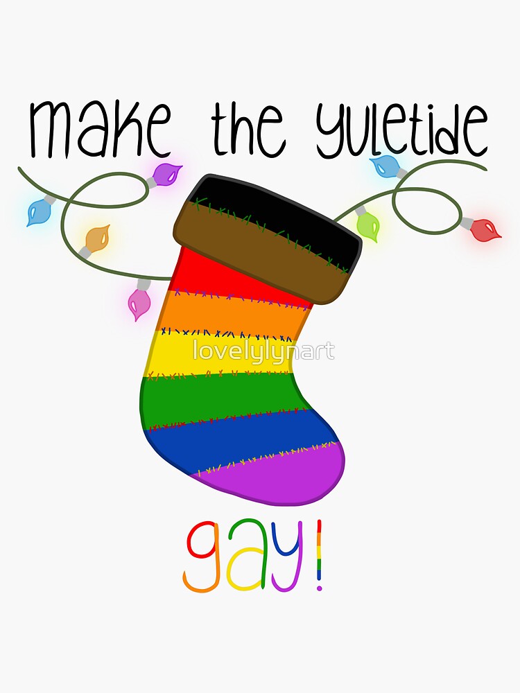 Make the Yuletide Gay