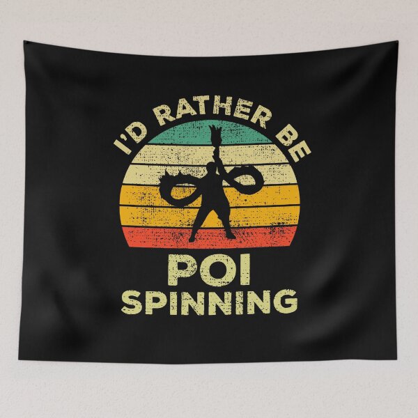Item preview, I’d Rather Be Poi Spinning Vintage Gift For Poi Lovers designed and sold by JokeGysen.