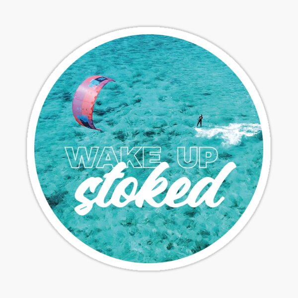 Wake Up Stoked | Mauritius Edition | Kitesurf Print Sticker