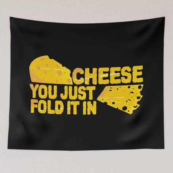 Item preview, Fold In The Cheese designed and sold by ZenCloak.
