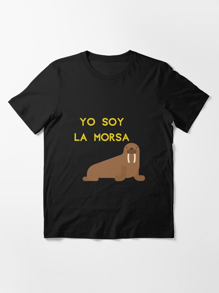 Yo Soy La Morsa | Essential T-Shirt