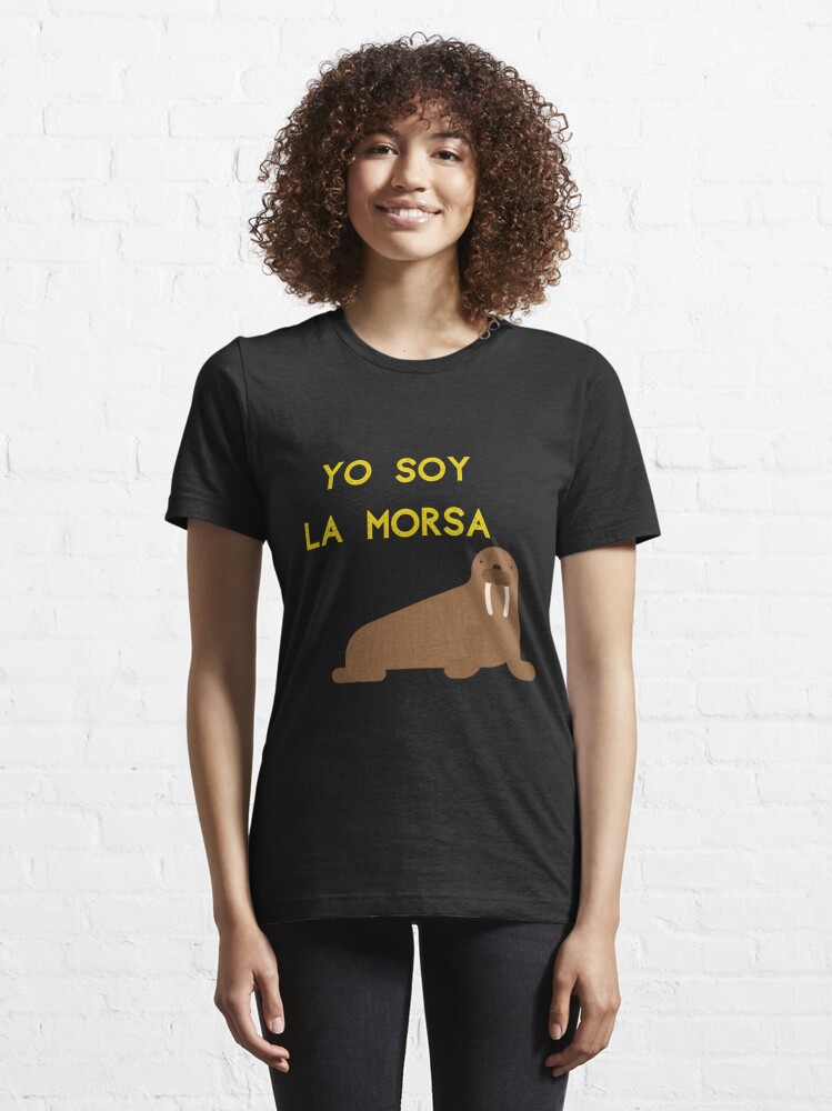 Yo Soy La Morsa Essential T-Shirt for Sale by Misti Rainwater