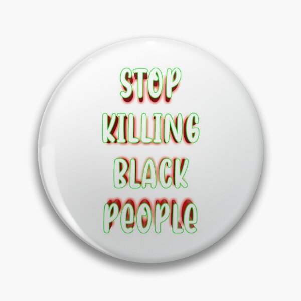 Item preview, Stop killing black people 019 designed and sold by ITALY-Roselli-.