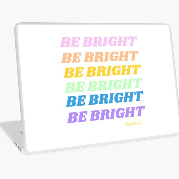 be bright rainbow Laptop Skin