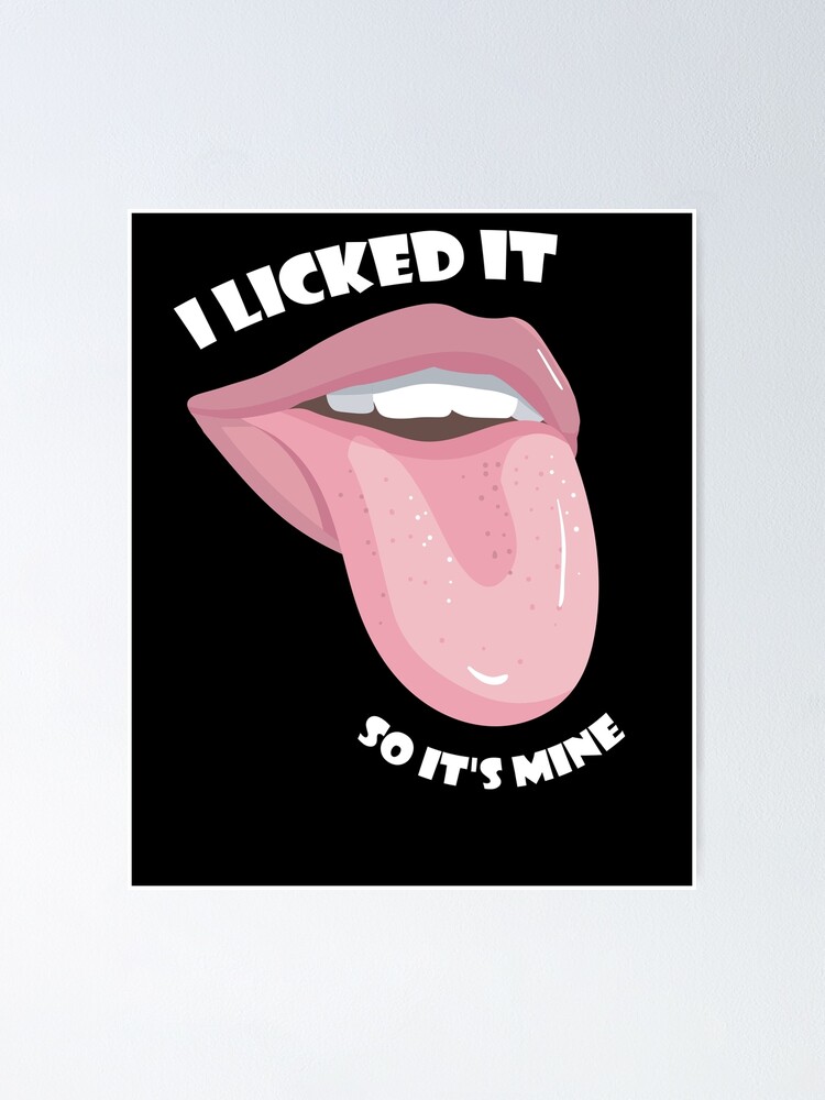 Póster Lo Lamí Para Que Sea Mío Sexy Imagen De Ilustración De Lengua De Labios Rosados 7802